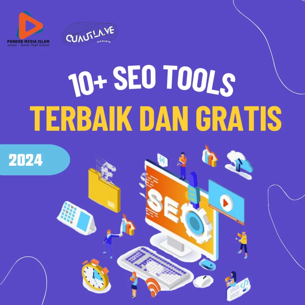10+ Seo Tools Terbaik dan Gratis