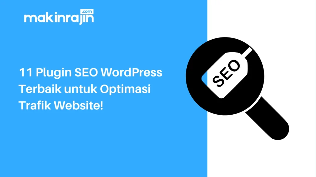 11 Plugin SEO WordPress Terbaik untuk Optimasi Trafik Website!