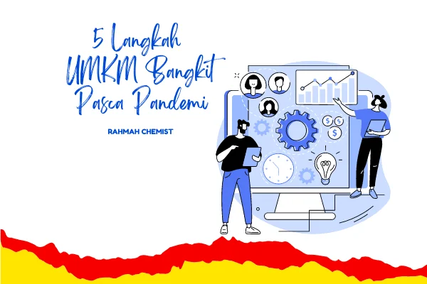 √ 5 Langkah UMKM Bangkit Pasca Pandemi