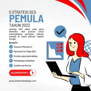5 Strategi SEO untuk Pemula yang Harus Kamu Ketahui Agar Websitemu