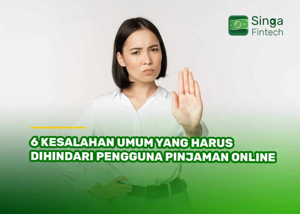 Analisis Kompetitor Toko Online di Pasar Indonesia - 6 Kesalahan Umum yang Harus Dihindari Pengguna Pinjaman Online - Singa