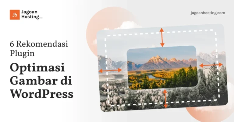 optimasi gambar untuk performa WordPress - 6 Rekomendasi Plugin optimasi gambar untuk Performa WordPres