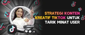 6 Strategi Konten Kreatif Tiktok - Digital Marketing School Bandung