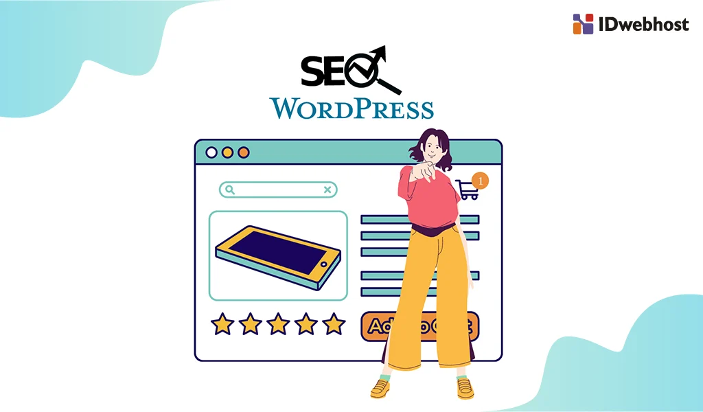 +9 Cara Optimasi SEO WordPress dalam Memaksimalkan Performa SEO