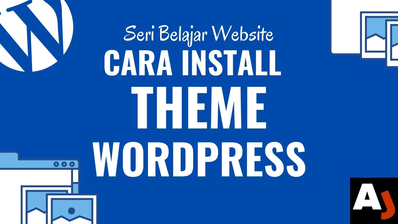 Cara Install Tema Wordpress | Belajar Membuat Website dari NOL Part 3
