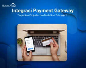 Cara Integrasi Payment Gateway Dengan Mudah di Tahun 2024!
