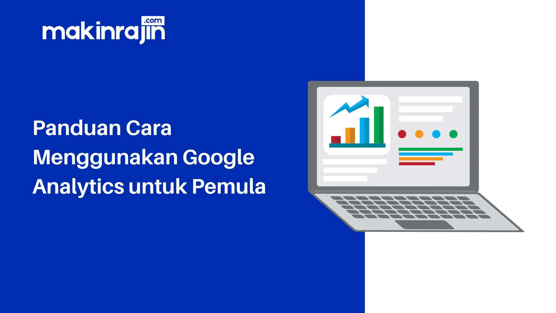 Panduan Cara Menggunakan Google Analytics untuk Pemula