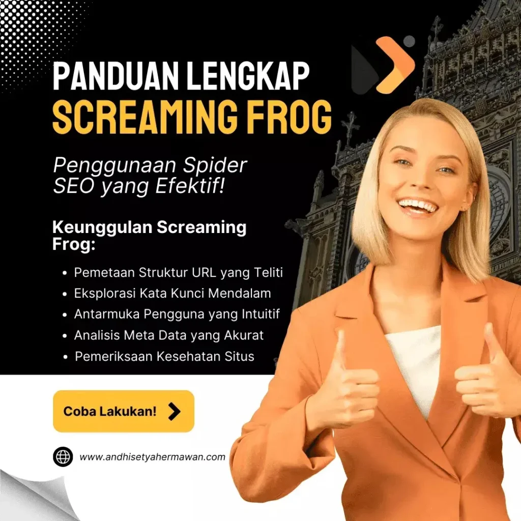 Panduan Lengkap Penggunaan Screaming Frog: Spider SEO yang Efektif