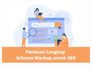 Panduan Lengkap Schema Markup untuk SEO - Tahun 2025
