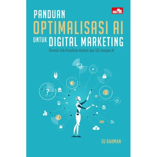 Panduan Optimalisasi AI untuk Digital Marketing