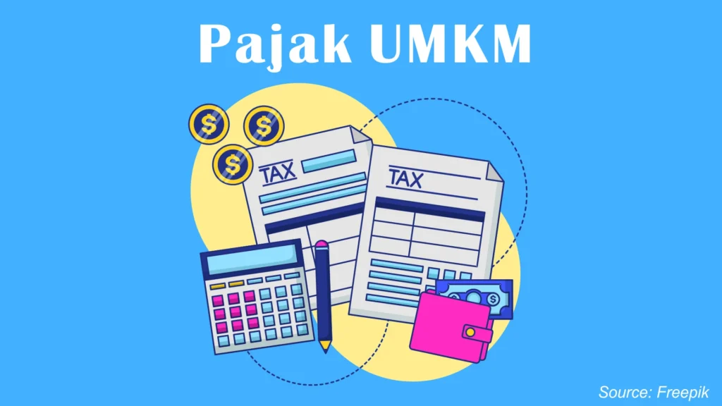 Pengenaan Pajak atas Pelaku Usaha Mikro, Kecil dan Menengah (UMKM