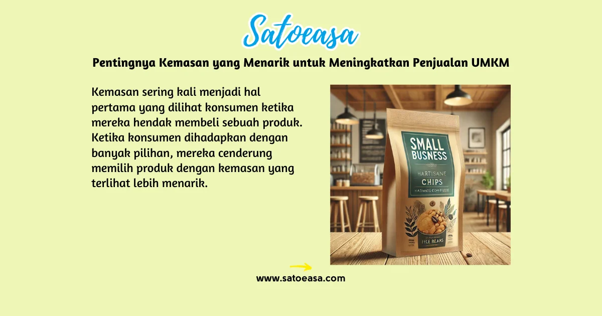 Pentingnya Kemasan yang Menarik untuk Meningkatkan Penjualan UMKM