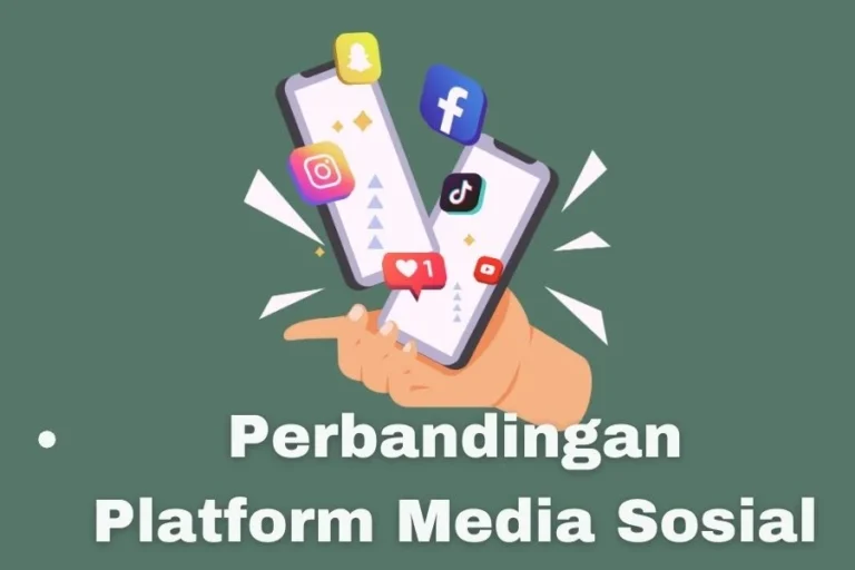 Perbandingan Antara Platform Media Sosial Terpopuler