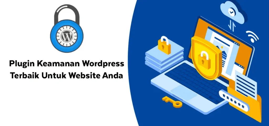 Plugin Keamanan WordPress Terbaik yang Wajib Digunakan! | Bamaha Digital